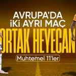 Avrupa'da Türk gecesi: Fenerbahçe ve Galatasaray 3 puan peşinde